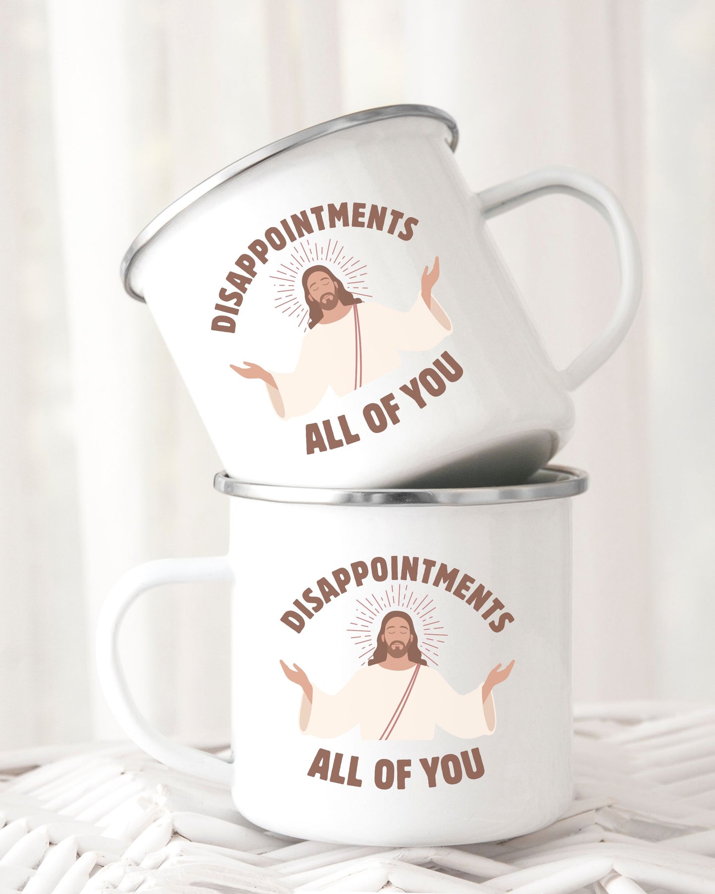 Disappointments All of You Mug – Sarcastic Jesus Dark Humor Coffee Cup