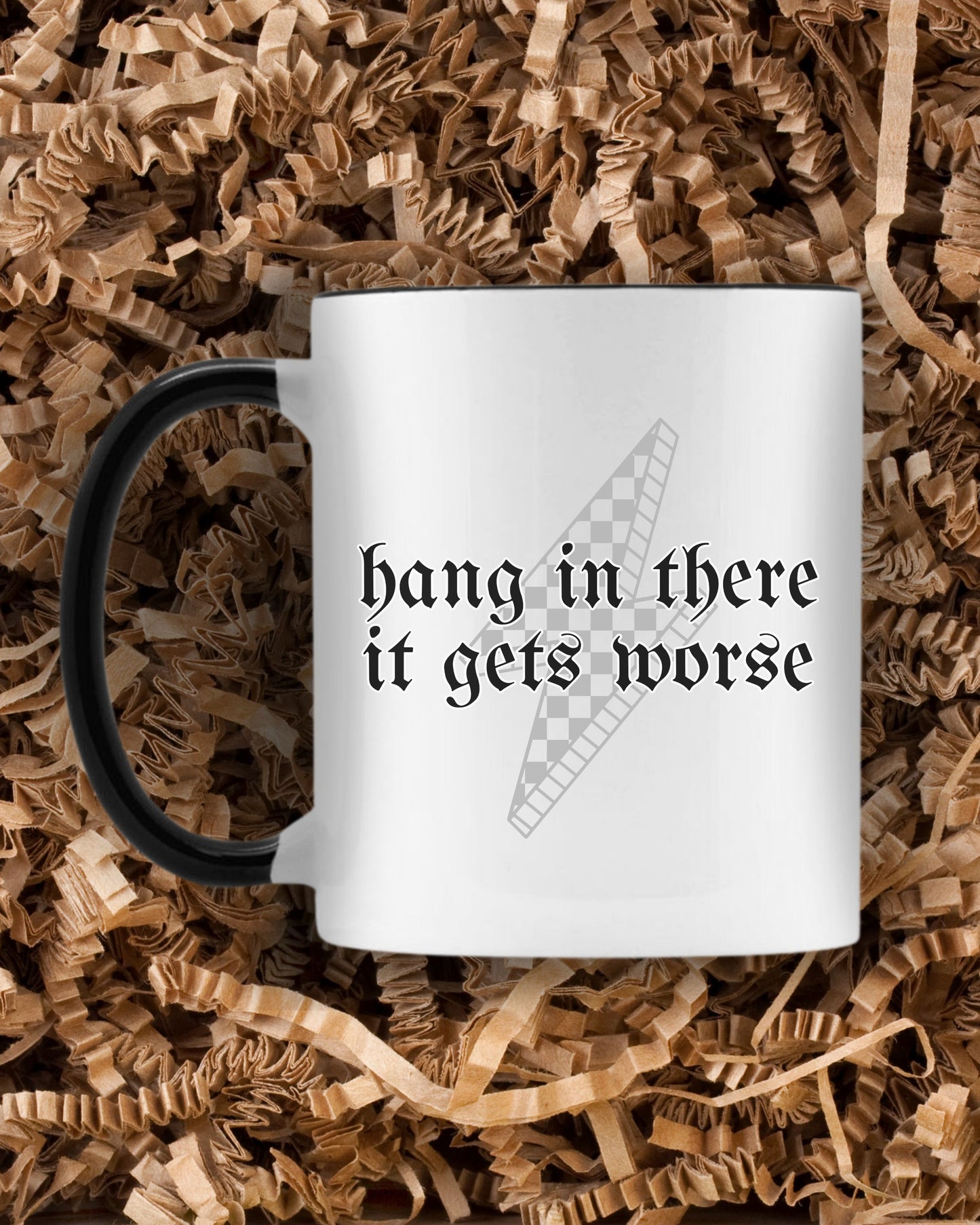 Hang In There It Gets Worse Mug – Retro Sarcastic Coffee Cup