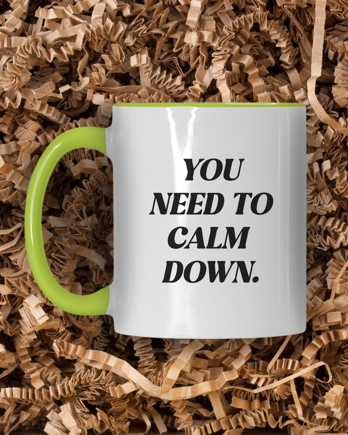 You Need to Calm Down Mug – Office Sarcasm & Mom Life Coffee Cup