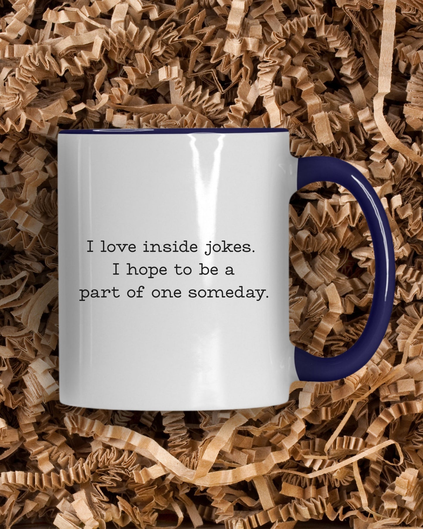 I Love Inside Jokes Mug – Office Humor Coffee Cup for Work Meetings