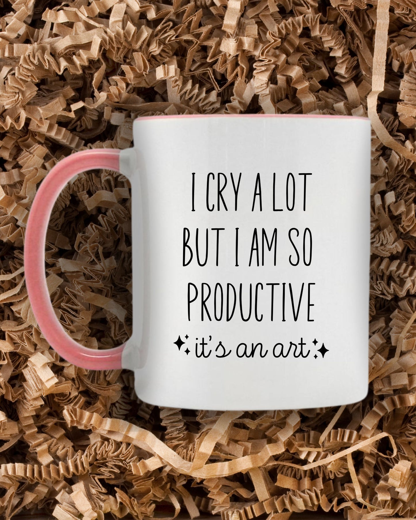 I cry a lot but I am so productive Mug – Relatable Work Life Coffee Mug