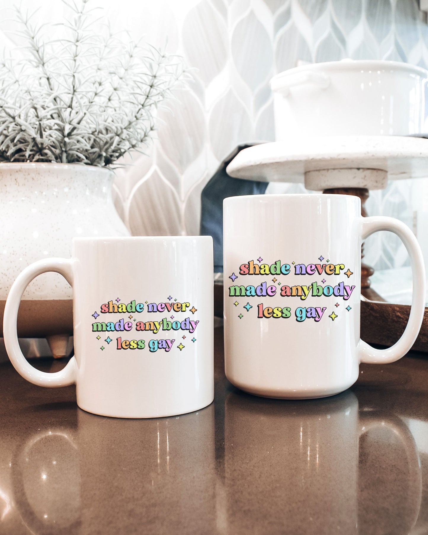 Shade Never Made Anybody Less Gay Mug – Rainbow Pride Coffee Cup