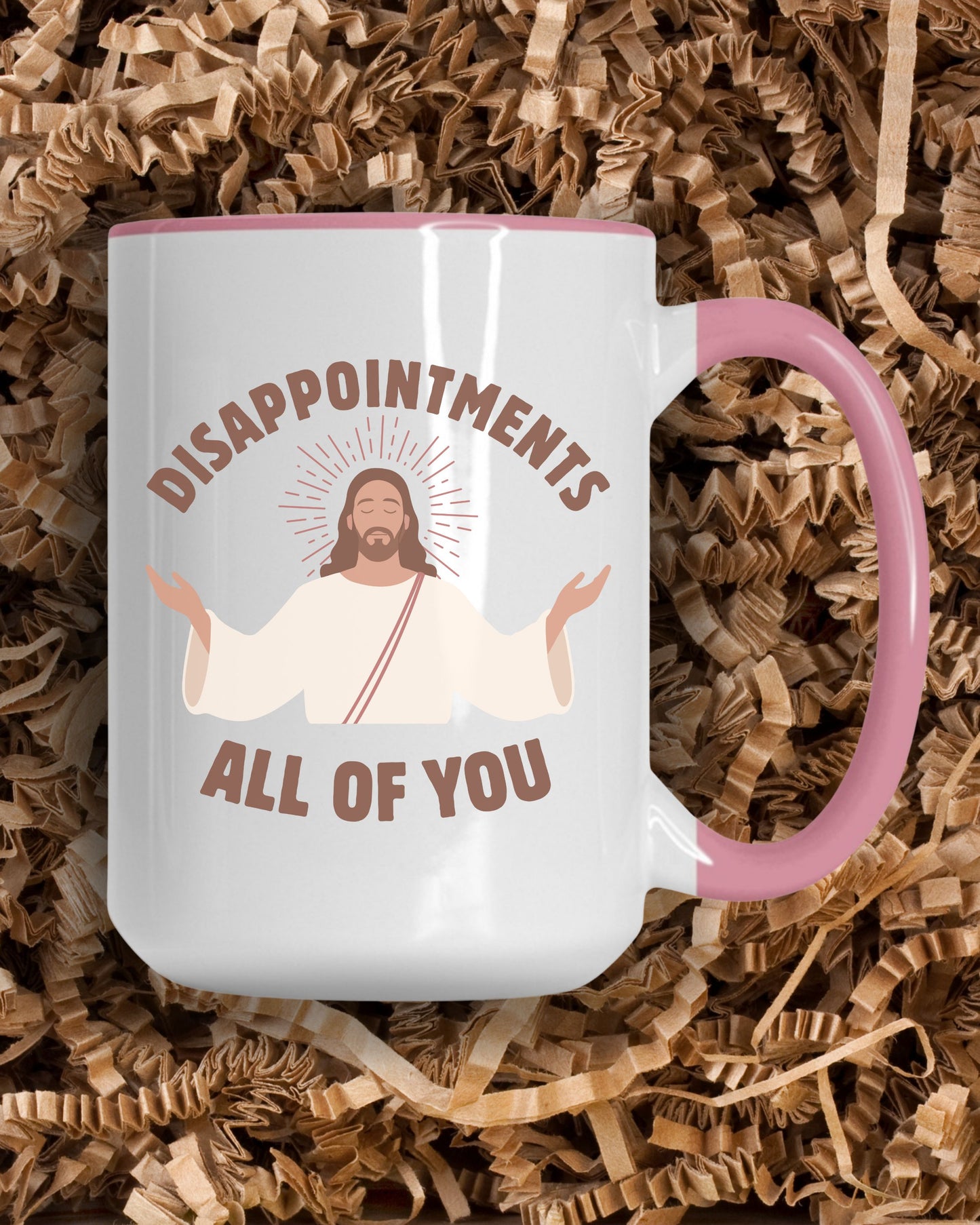 Disappointments All of You Mug – Sarcastic Jesus Dark Humor Coffee Cup