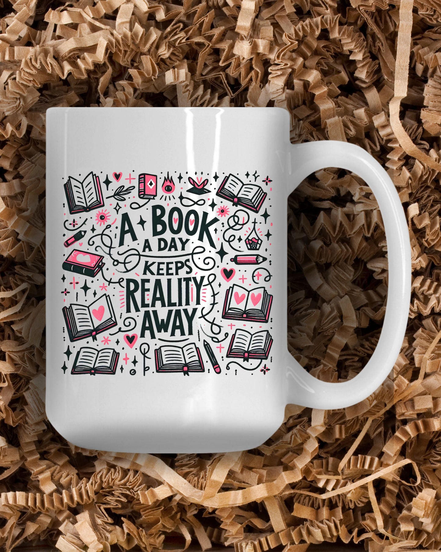A Book a Day Keeps Reality Away Mug – Cozy Book Lover Gift with Cute Details