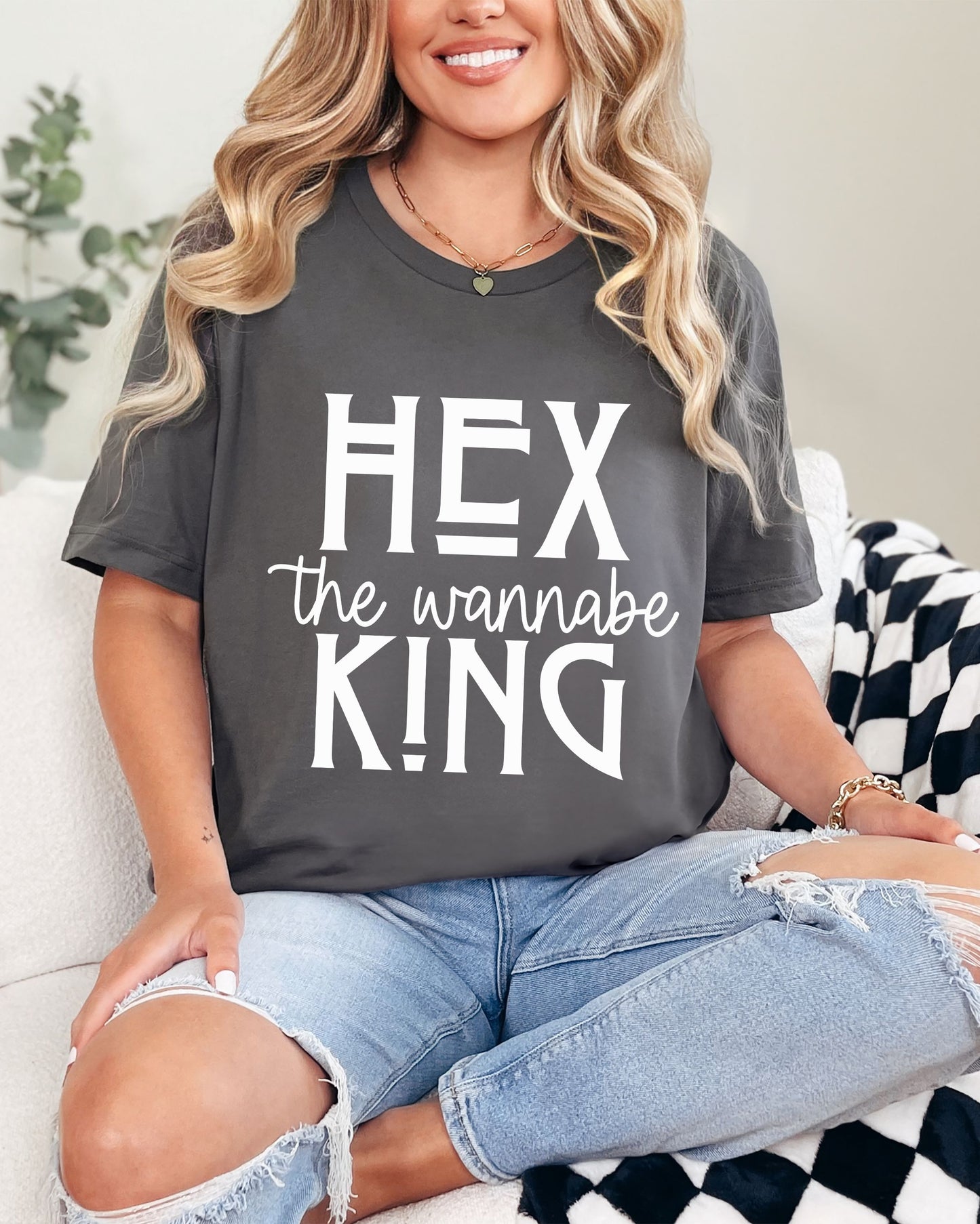 Hex the Wannabe King T-Shirt – Bella + Canvas Unisex Tee