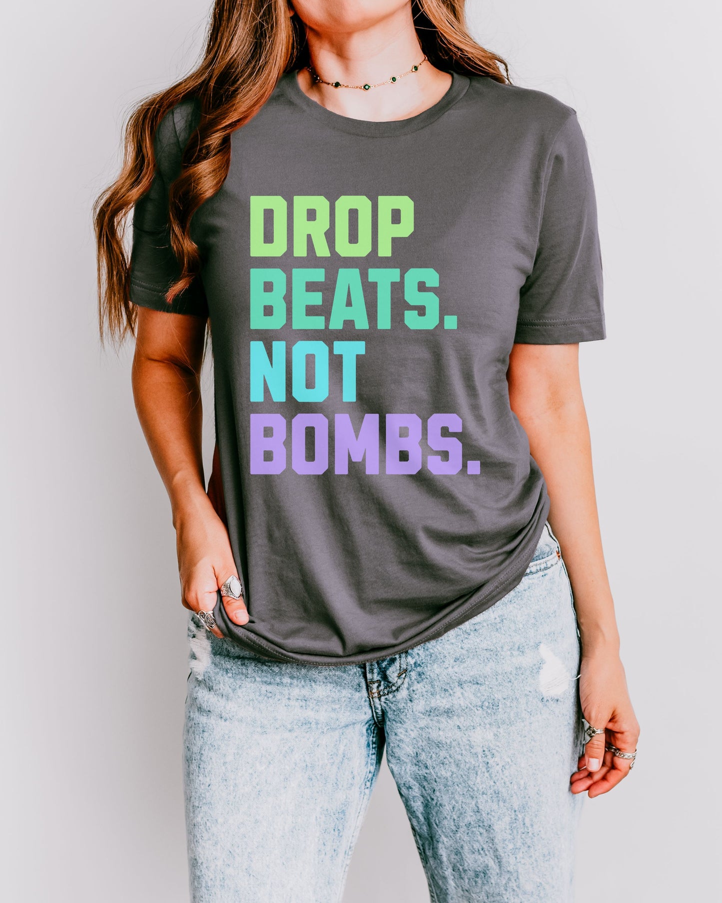 Drop Beats Not Bombs T-Shirt – Bella + Canvas Colorful Peace Music Tee