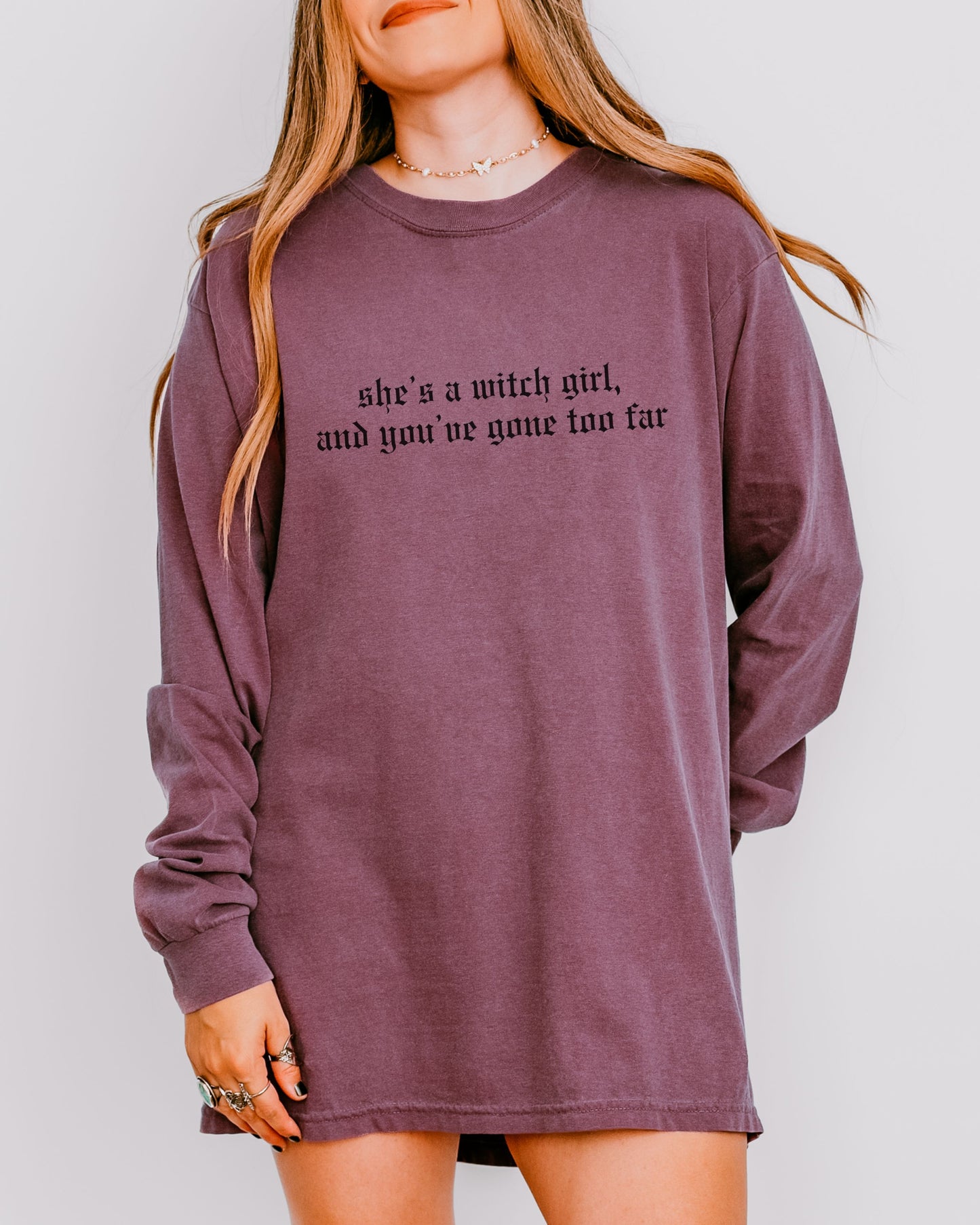 She’s a Witch Girl Long Sleeve Shirt – Comfort Colors Gothic Feminist Tee