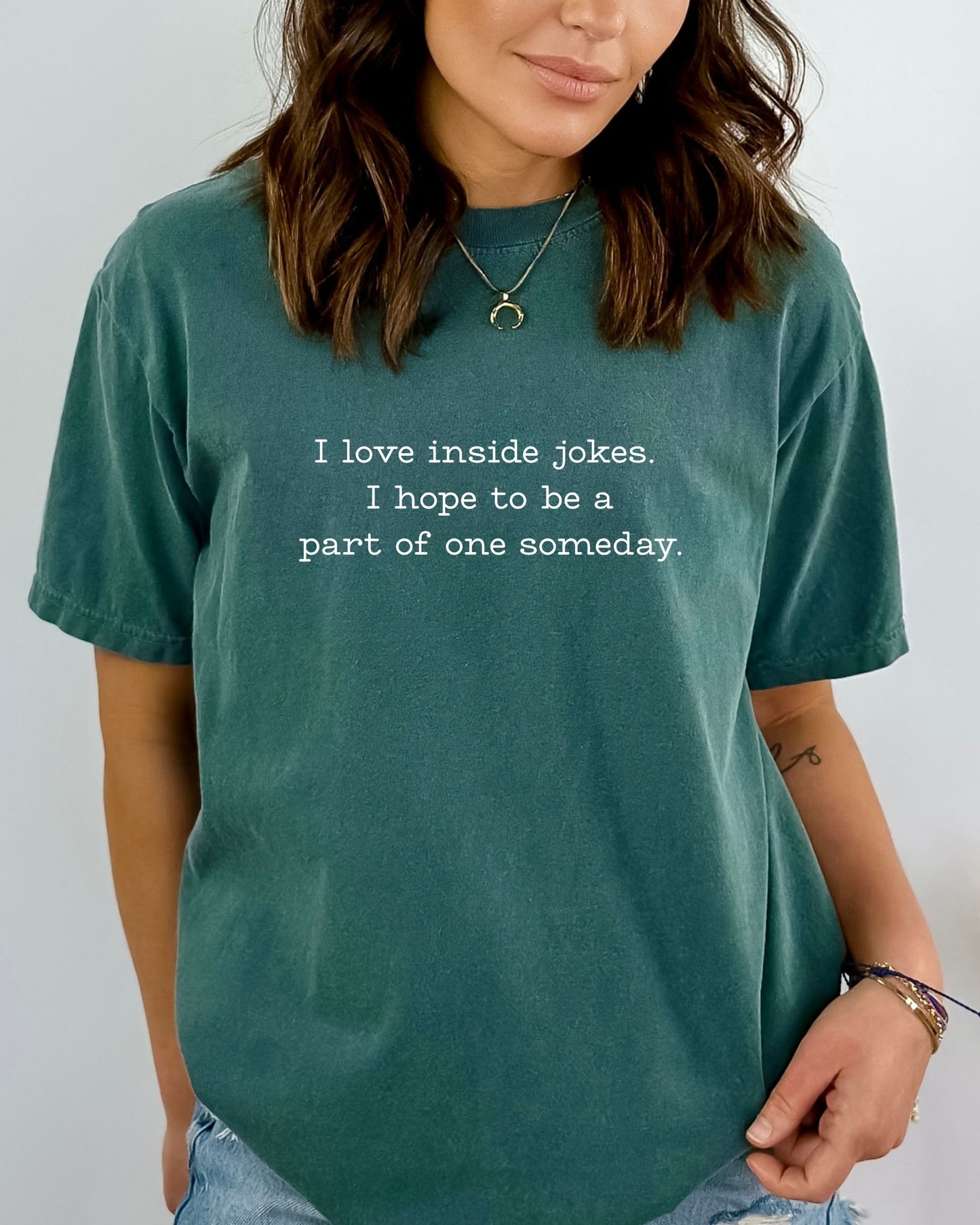 I Love Inside Jokes T-Shirt – Comfort Colors Office Humor Graphic Tee