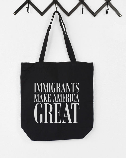 Immigrants Make America Great Tote Bag – Political Statement Canvas Shopper