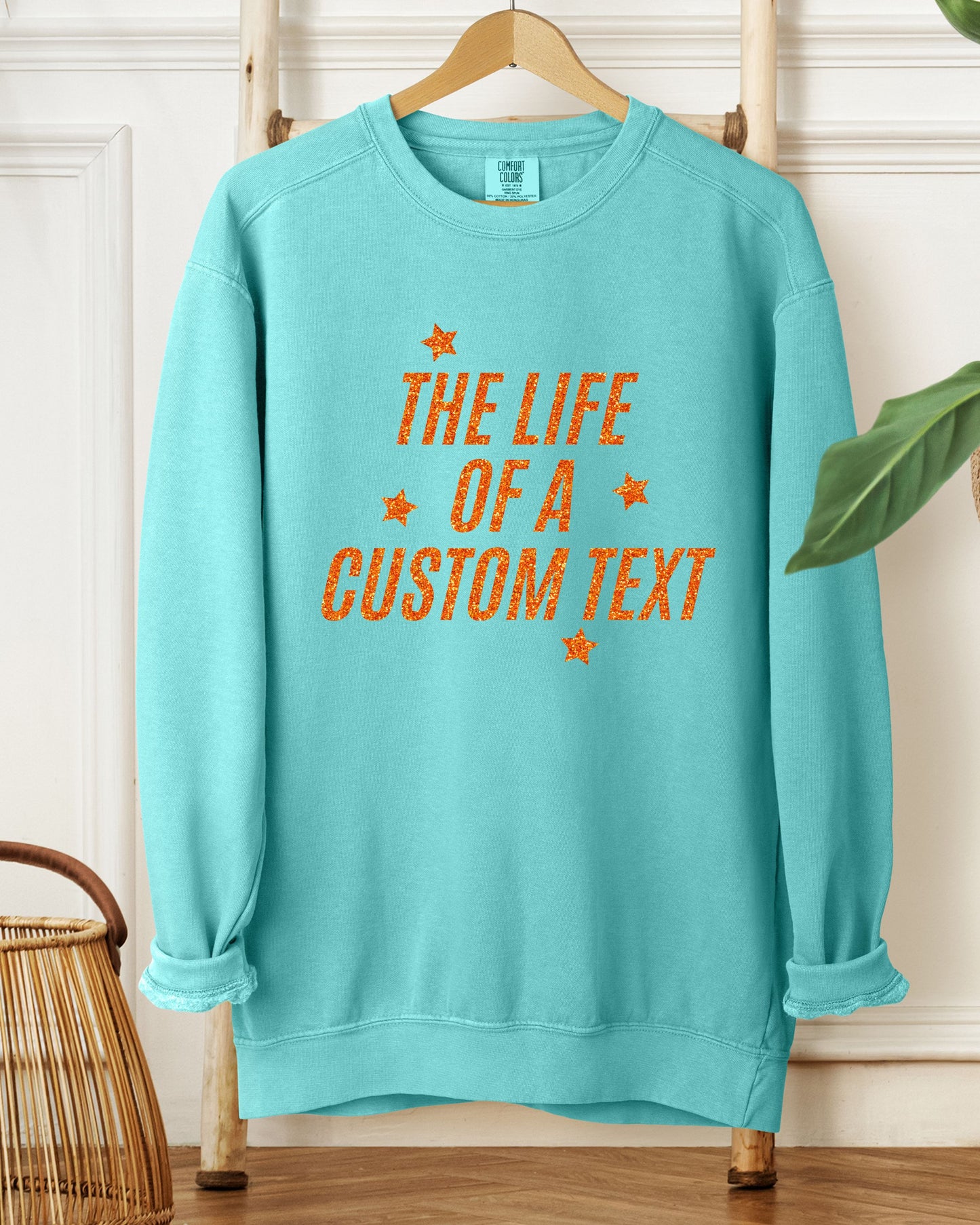 The Life Of A… Custom Sweatshirt – Comfort Colors Glitter-Effect Personalized Crewneck