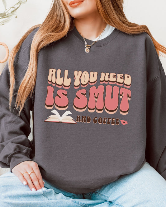 All You Need Is Smut and Coffee Sweatshirt – Gildan Bookish Retro Crewneck
