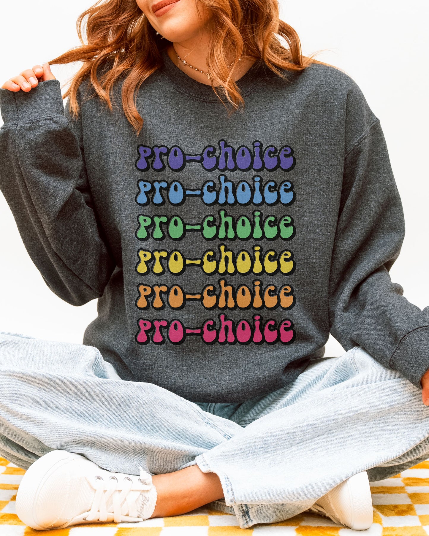 Pro-Choice Sweatshirt – Retro Rainbow Feminist Crewneck with Social Justice Statement