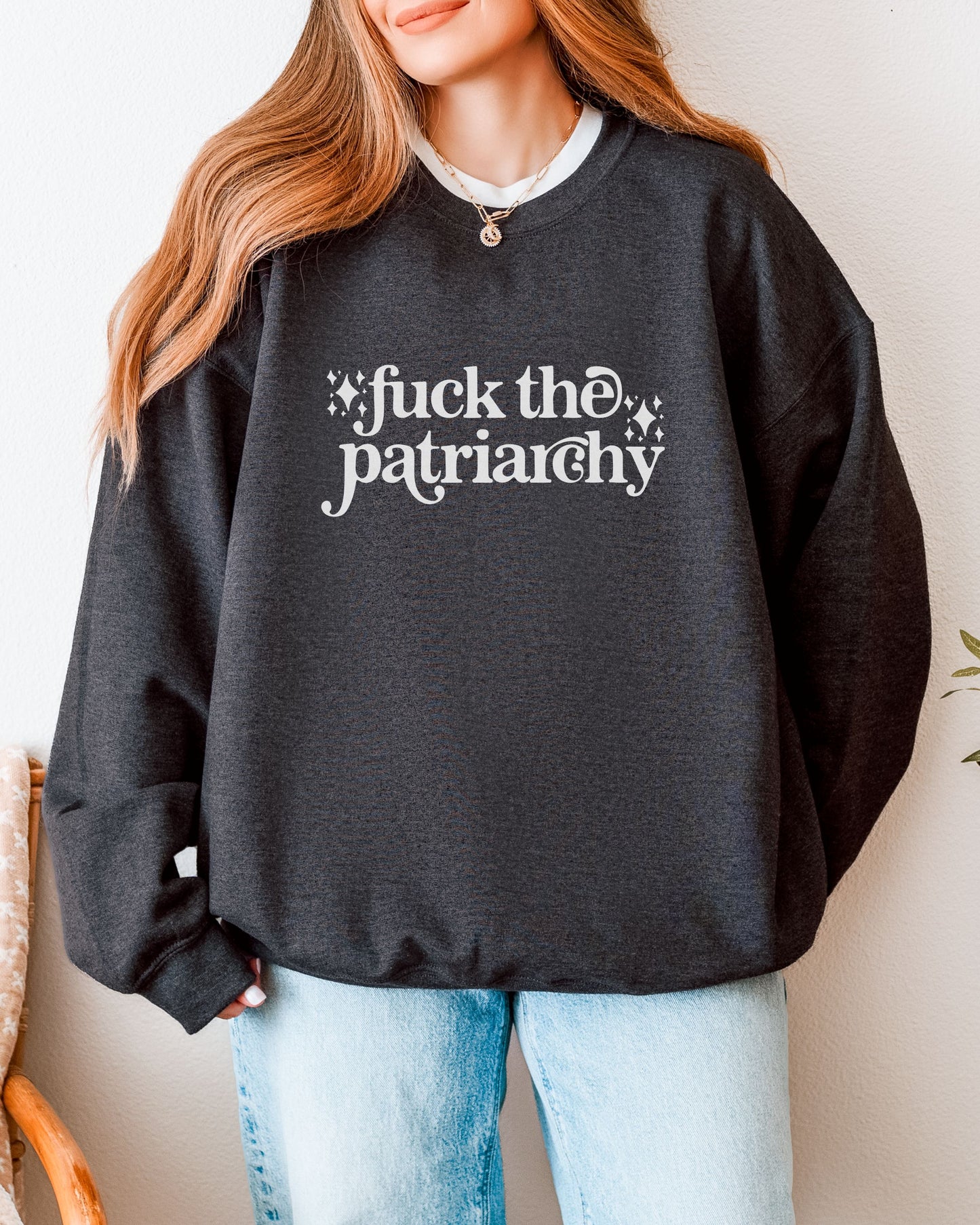 Fuck the Patriarchy Sweatshirt – Gildan Feminist Political Crewneck