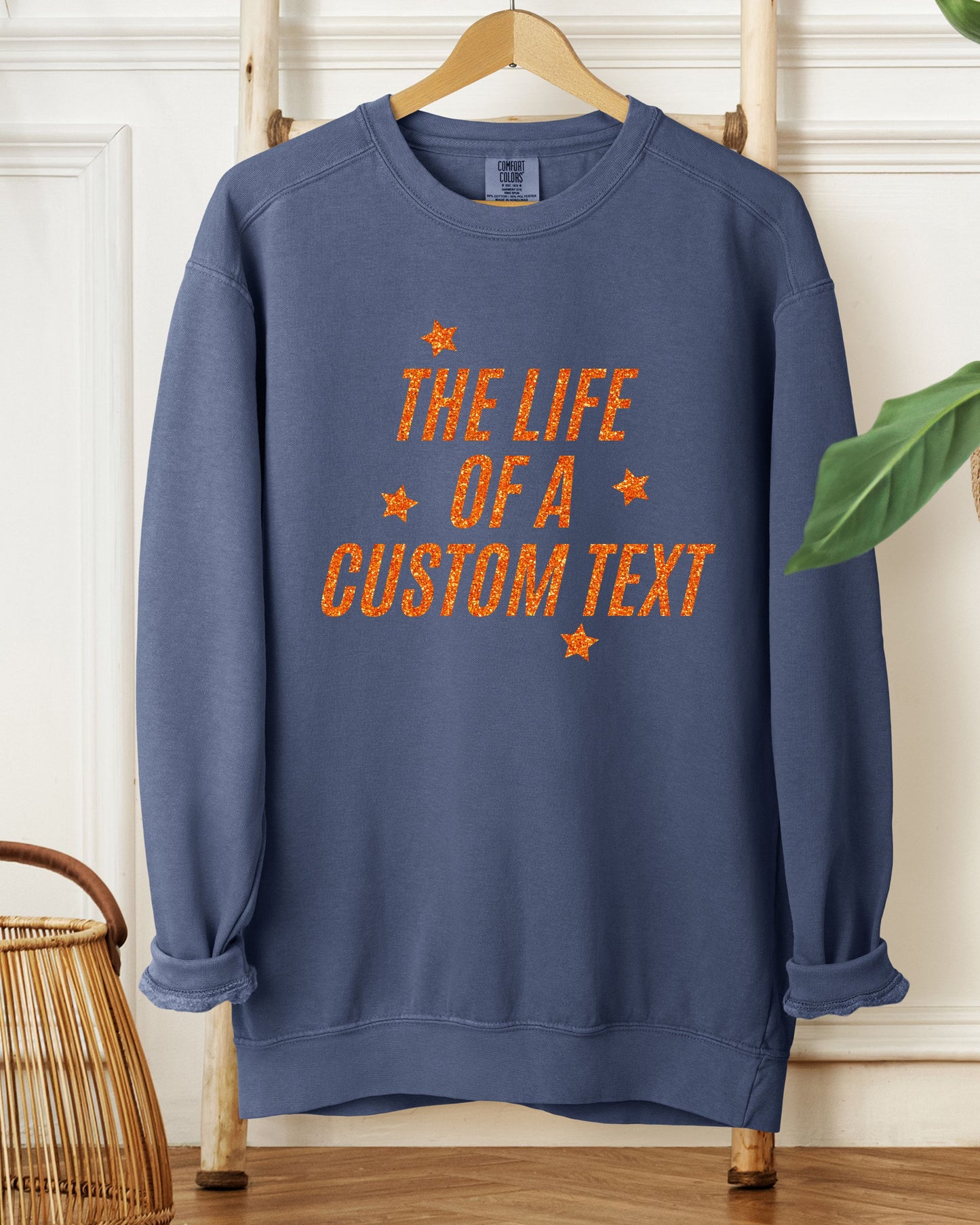 The Life Of A… Custom Sweatshirt – Comfort Colors Glitter-Effect Personalized Crewneck