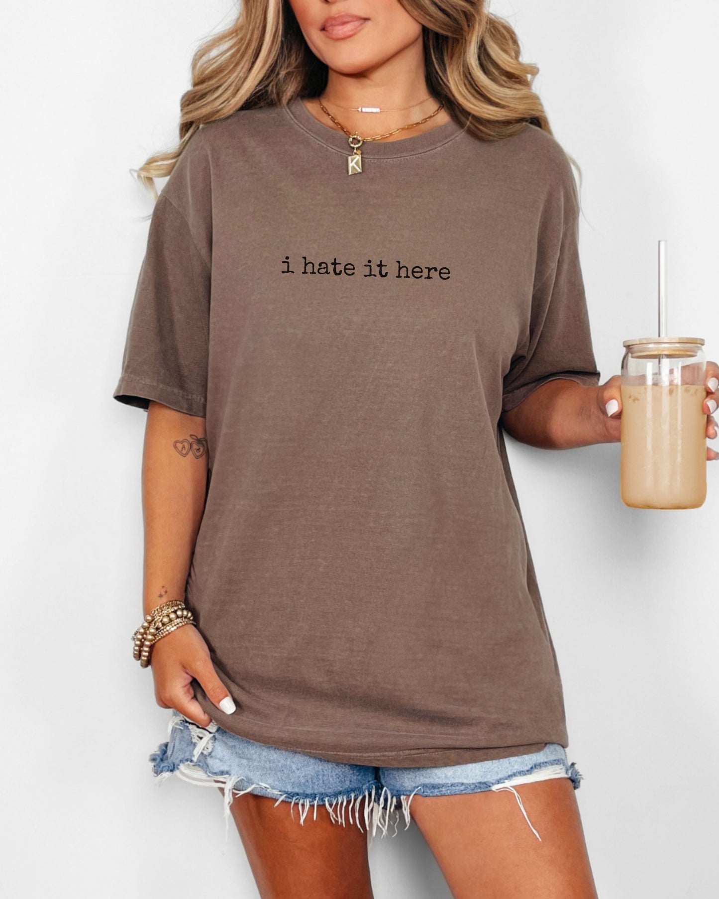 i hate it here t-shirt – Comfort Colors Sarcastic Minimalist Tee