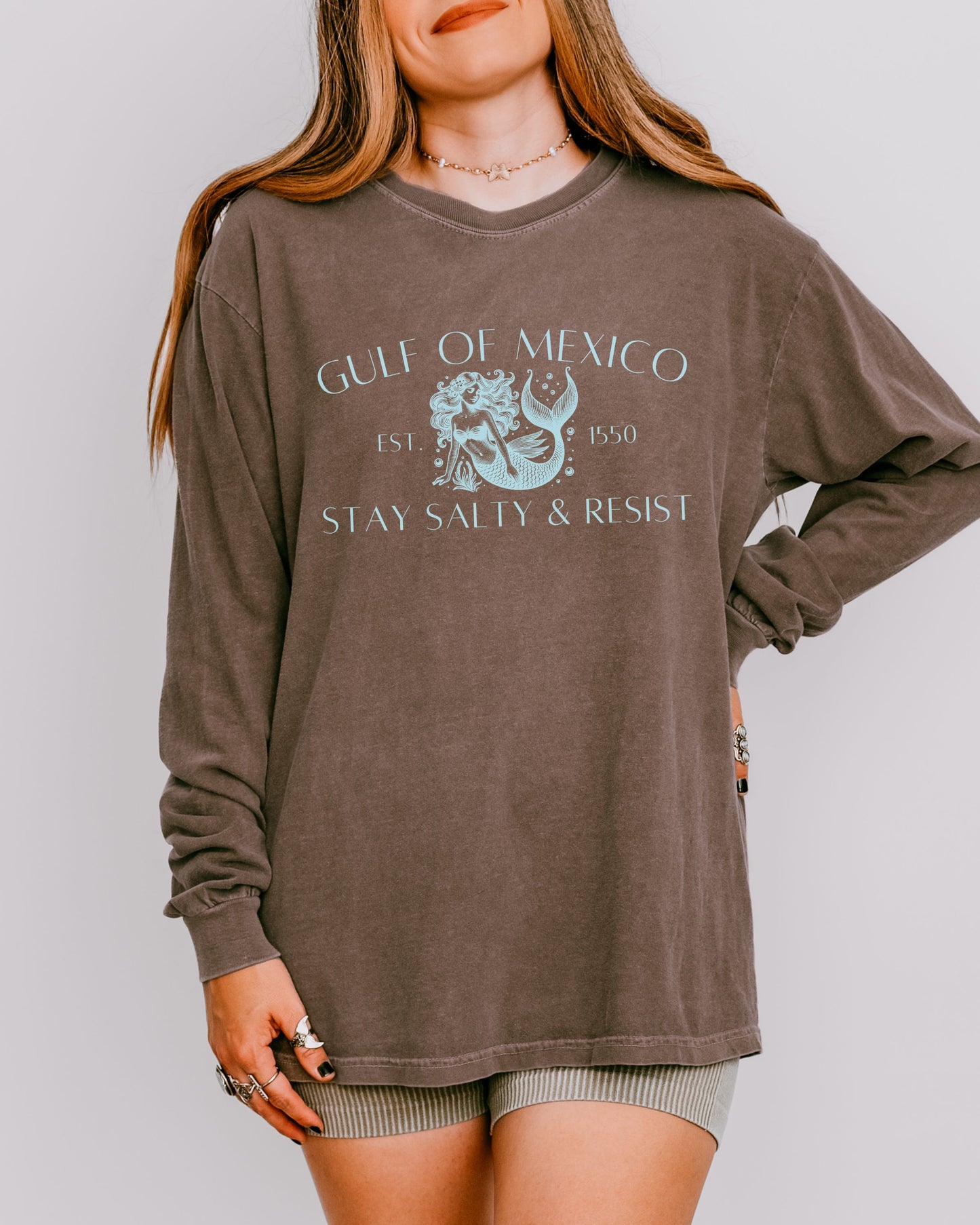 Gulf of Mexico Long Sleeve – Stay Salty & Resist Mermaid Comfort Colors Tee