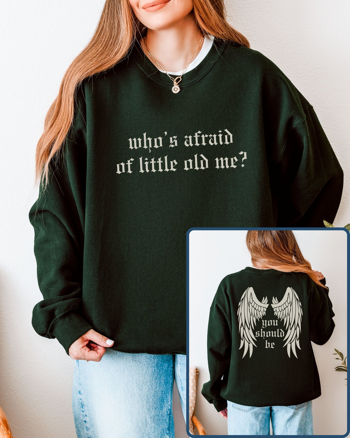 Person wearing a dark green sweatshirt with text, front and back views shown.