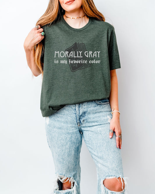 Morally Gray Is My Favorite Color T-Shirt – Bookish Dark Academia Tee