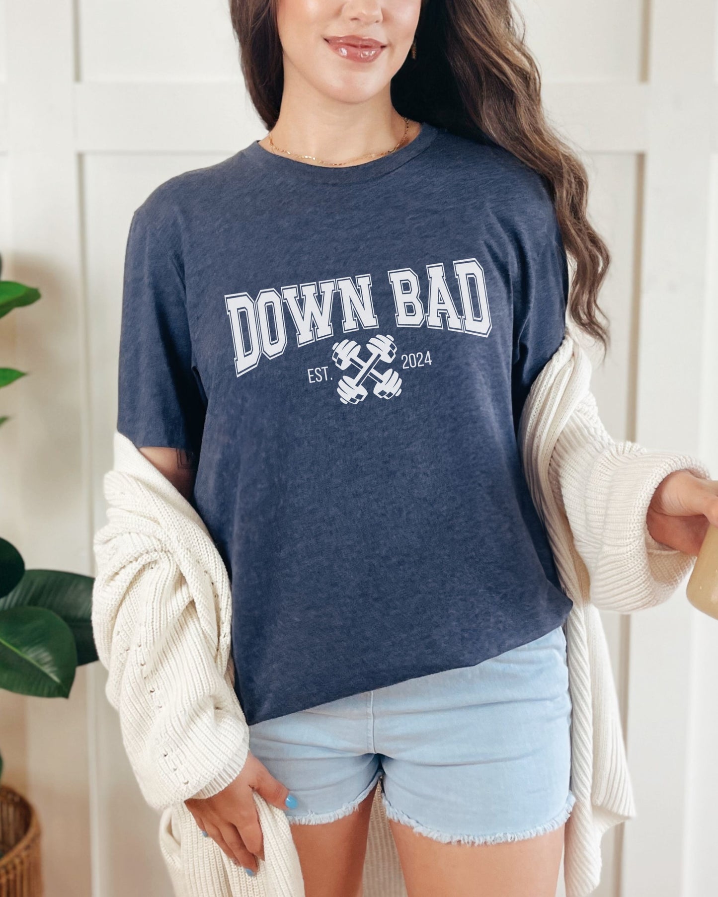 Down Bad T-Shirt – Bella + Canvas Fitness Sarcasm Graphic Tee