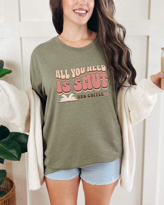 All You Need Is Smut and Coffee T-Shirt – Bella + Canvas Bookish Retro Tee
