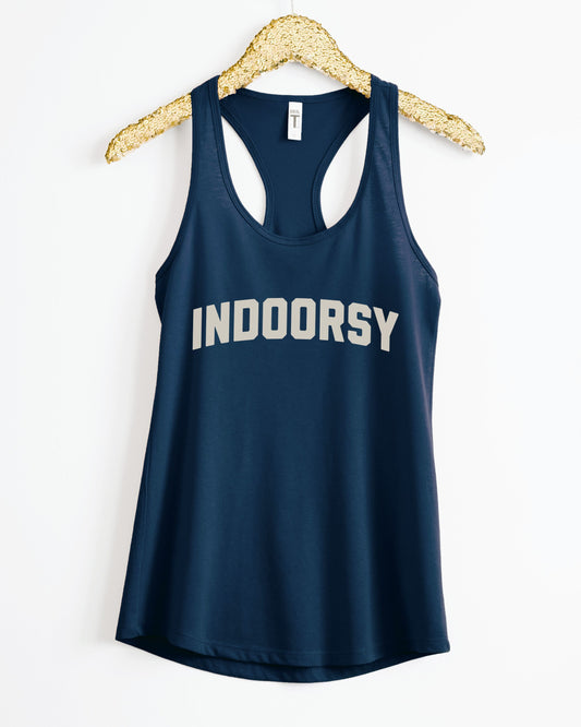 Indoorsy Tank Top – Next Level Slim Fit Racerback Sarcastic Tee