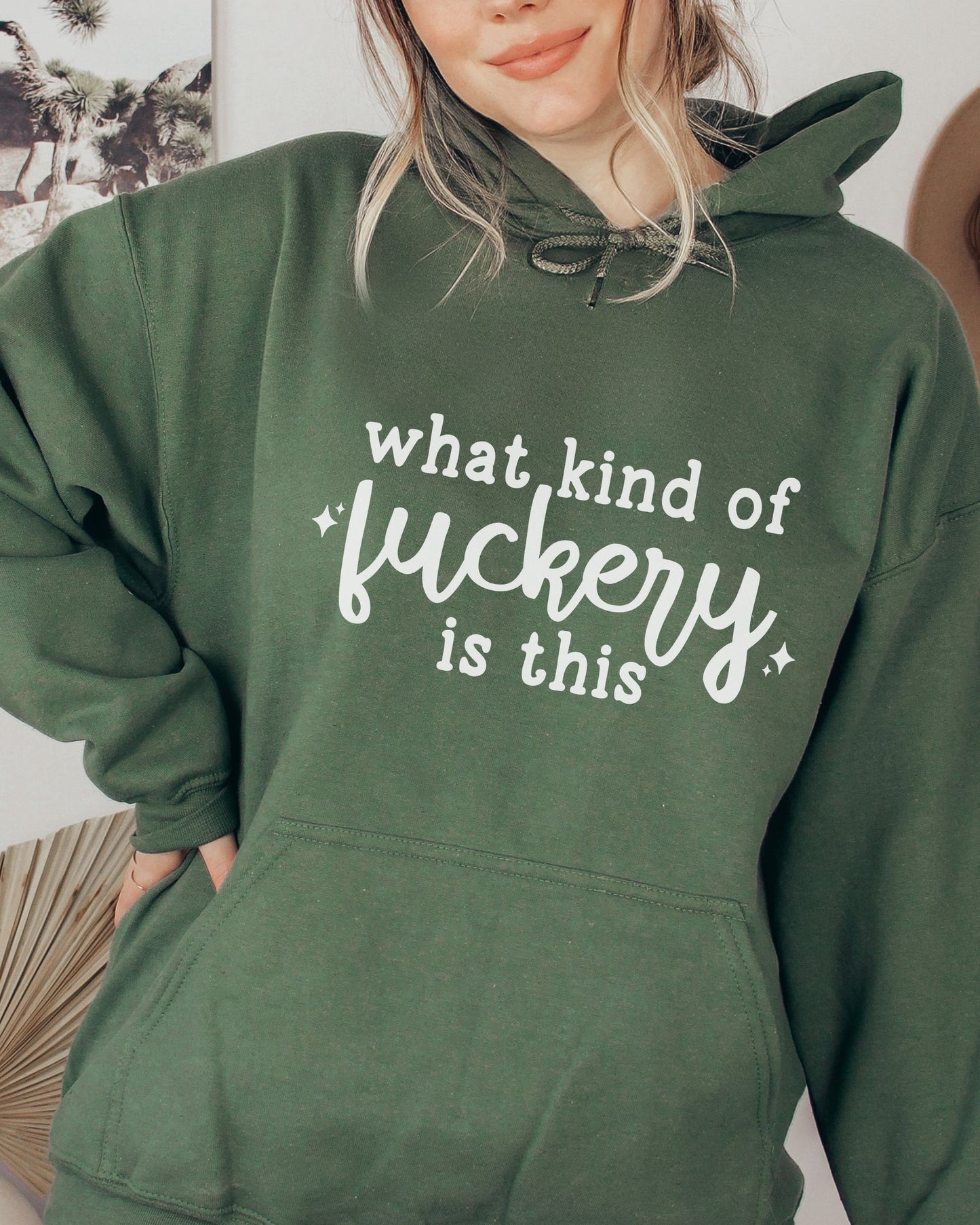 What Kind of Fuckery Is This Hoodie – Funny and Sassy Gildan Unisex Pullover