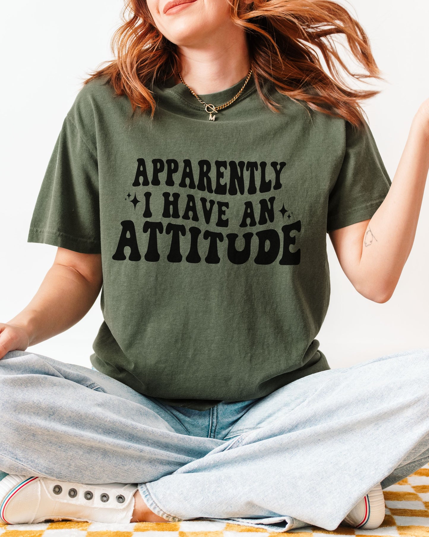 woman wearing sarcastic graphic tee printed on Moss green color Comfort Colors tee with attitude message in retro wavy font