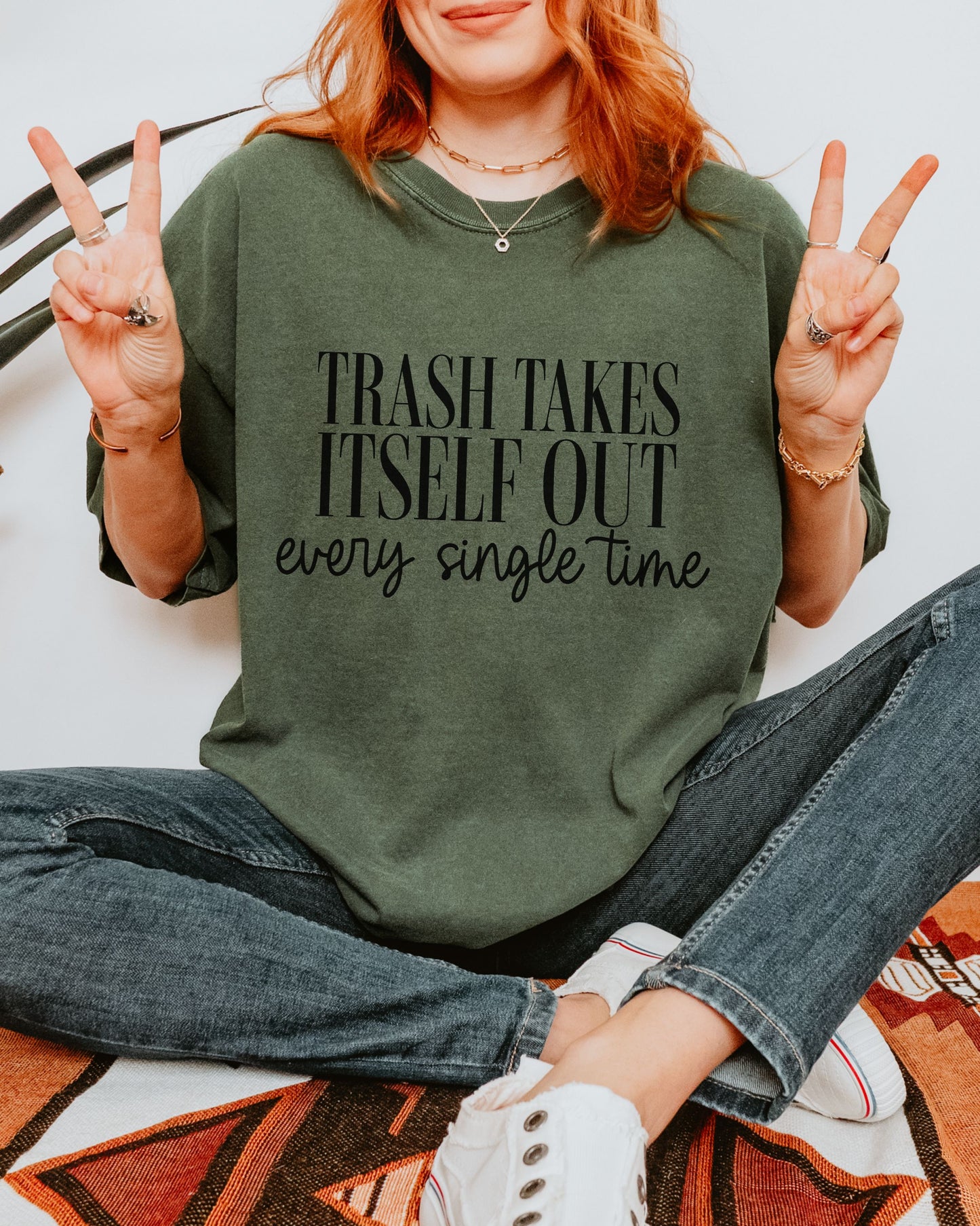 Trash Takes Itself Out T-Shirt – Comfort Colors Sassy Graphic Tee