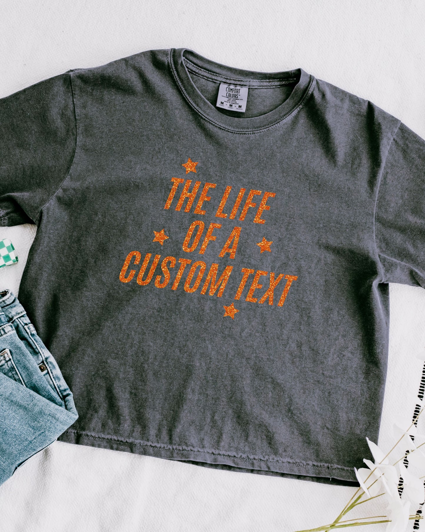 The Life Of A... Custom Crop Top | Comfort Colors Glitter-Effect Print Personalized Tee