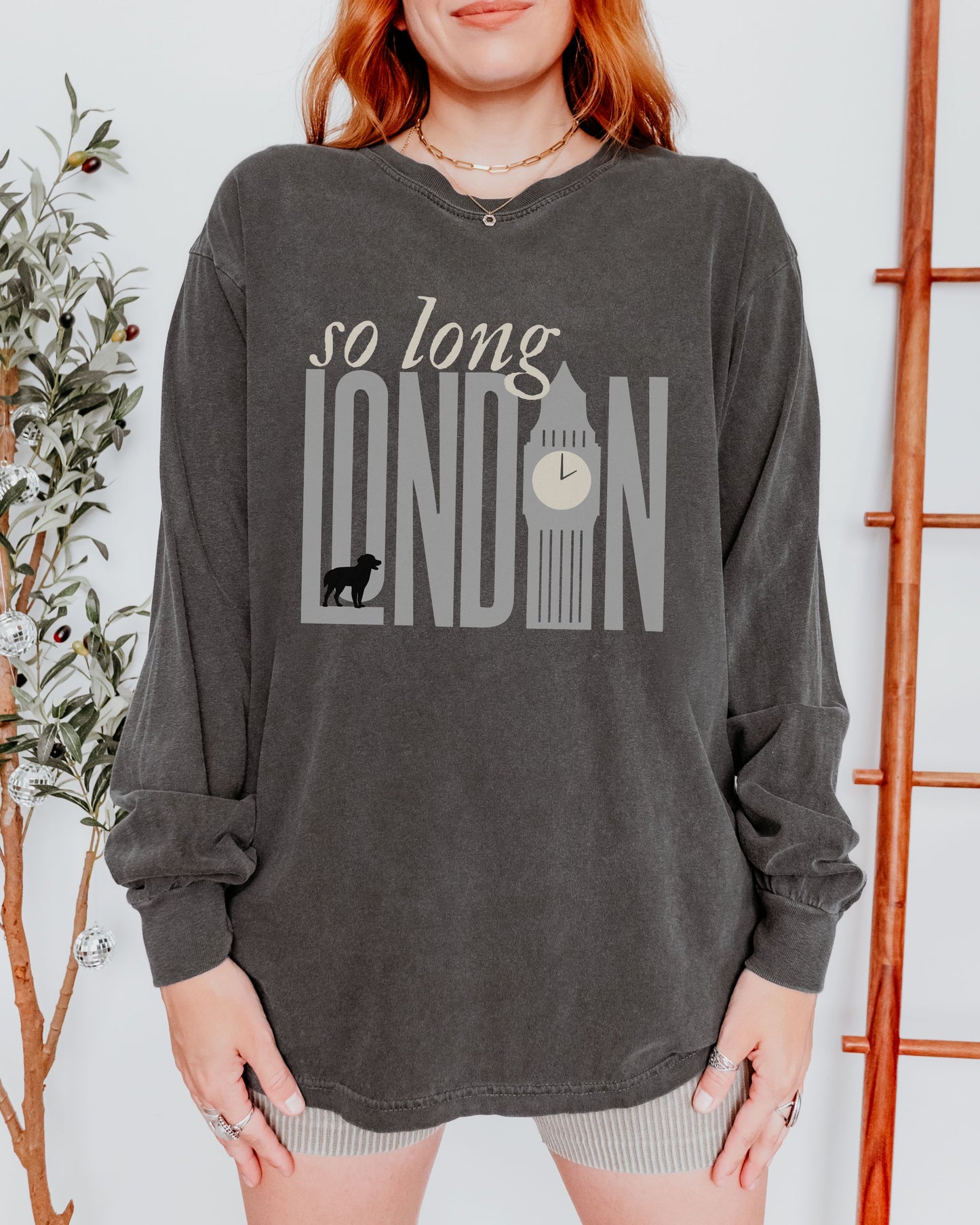 So Long London Long Sleeve Shirt – Comfort Colors Tee with Dog & Clock Graphic