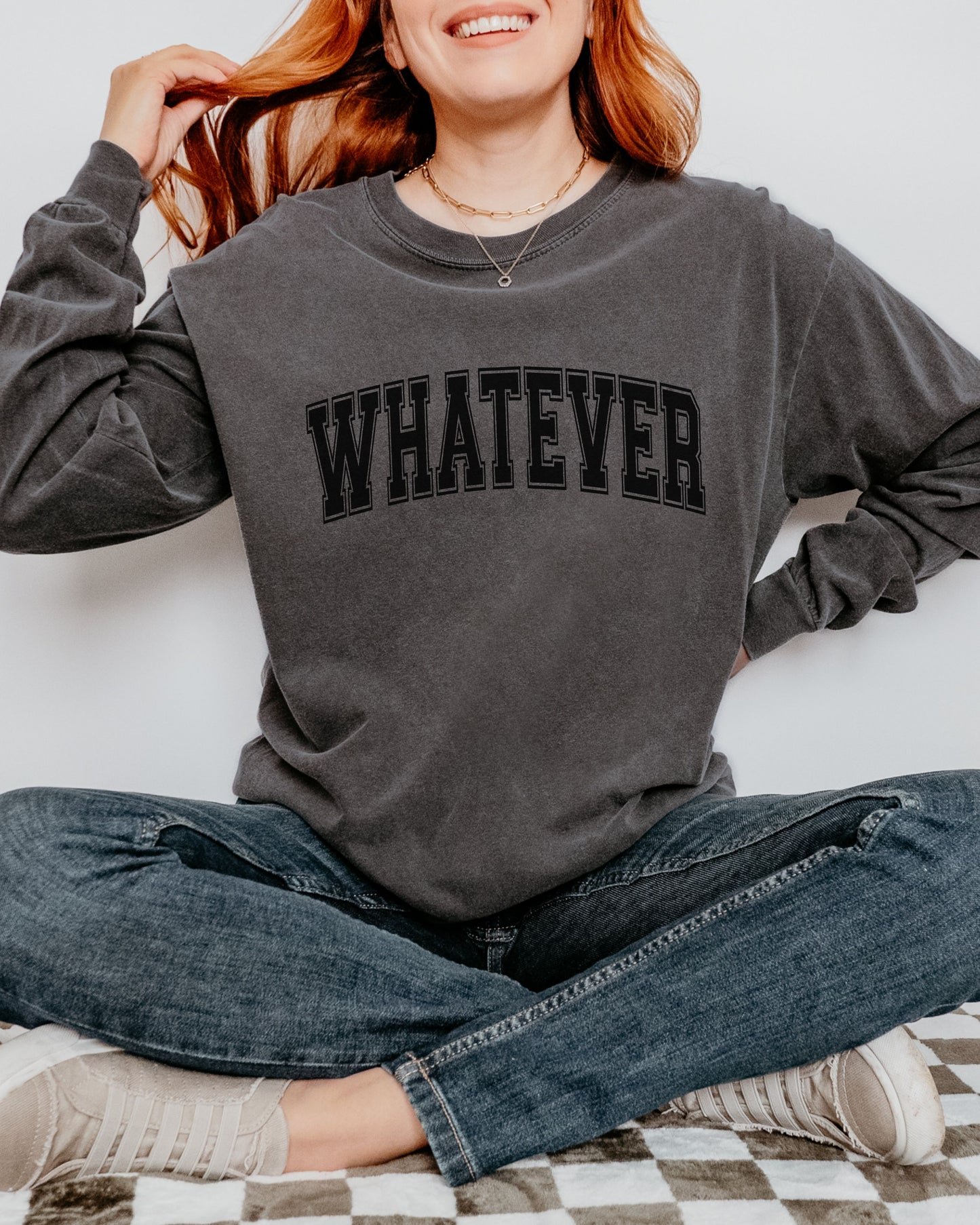 Whatever Long Sleeve T-Shirt – Relaxed Comfort Colors Unisex Tee