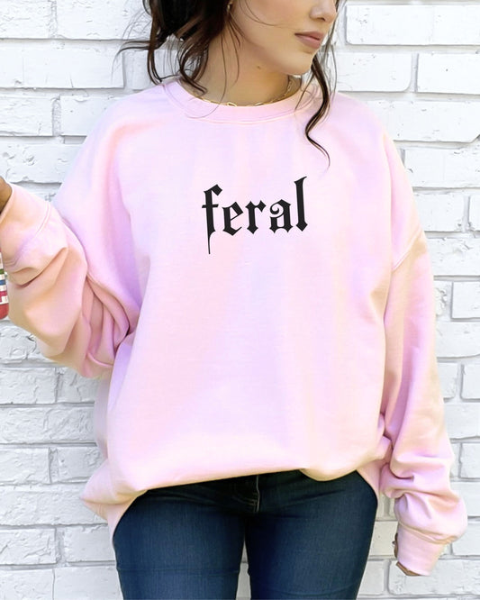 Feral Sweatshirt – Gildan Gothic Print Sarcastic Crewneck