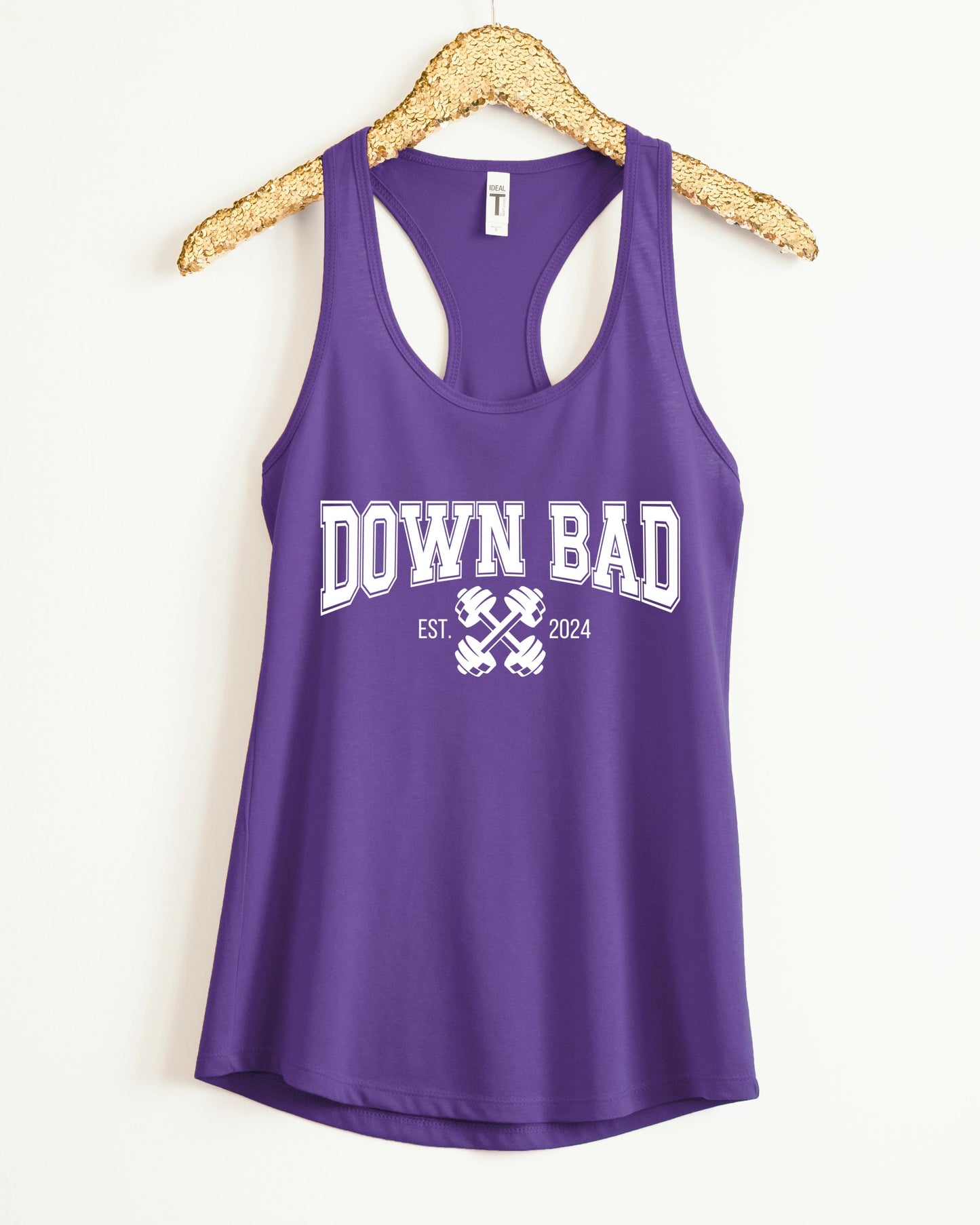 Down Bad Slim Fit Tank Top – Next Level Slim Fit Racerback Workout Graphic