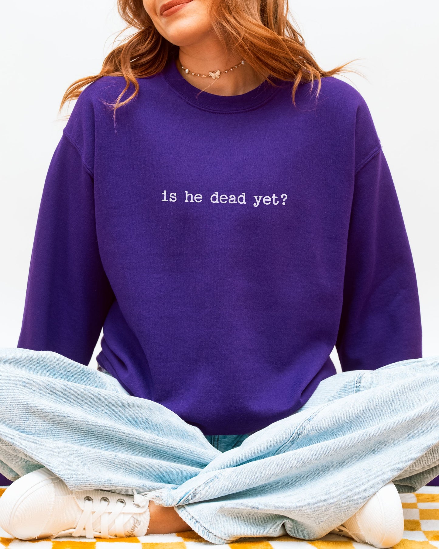 is he dead yet? sweatshirt – Gildan Anti-Trump Political Crewneck