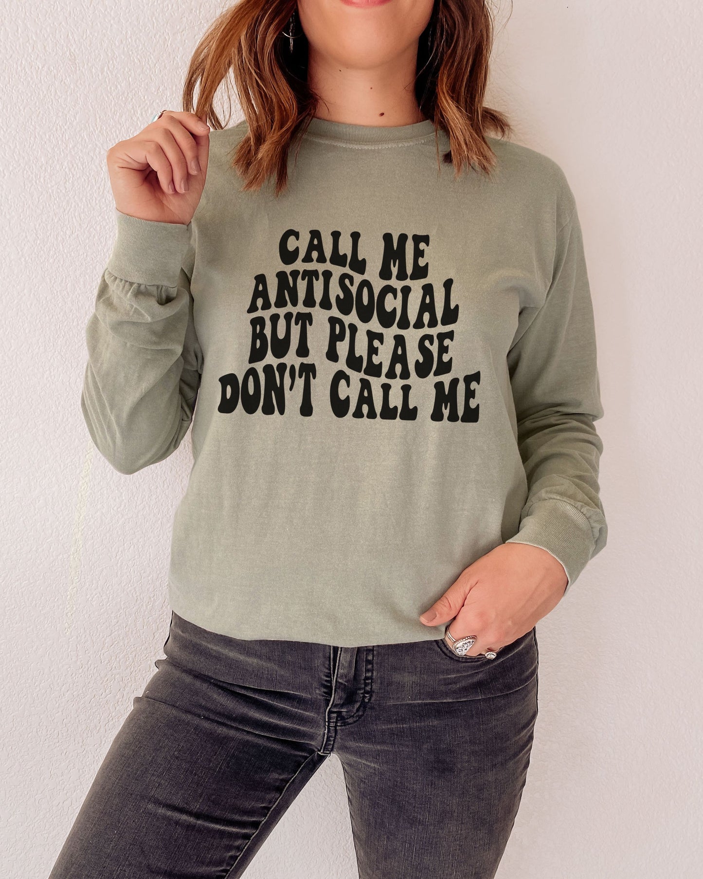 Call Me Antisocial But Please Don’t Call Me Long Sleeve Shirt – Introvert Comfort Colors T-Shirt