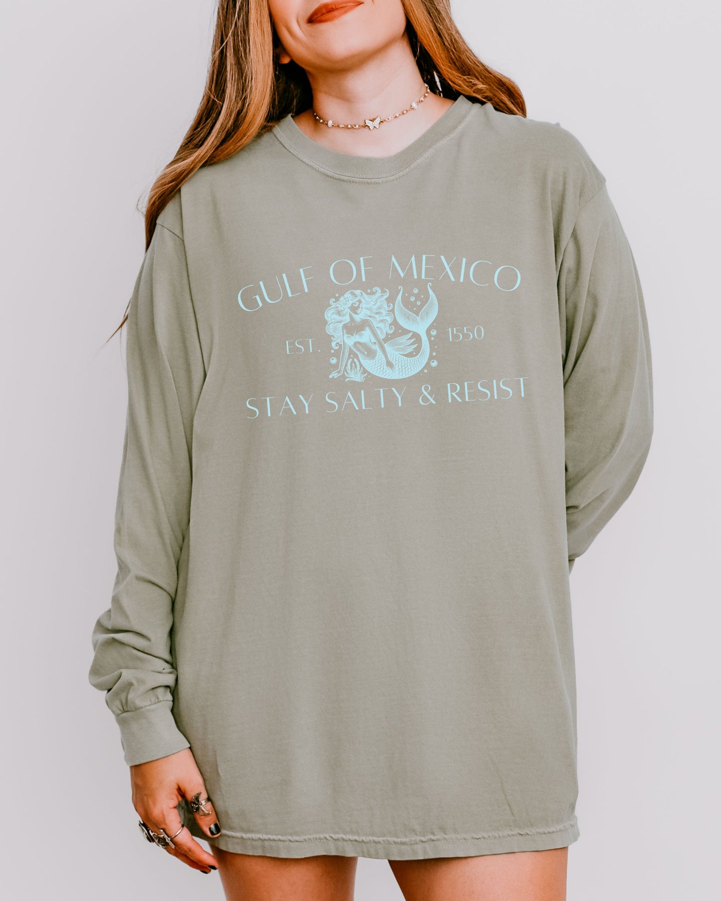 Gulf of Mexico Long Sleeve – Stay Salty & Resist Mermaid Comfort Colors Tee