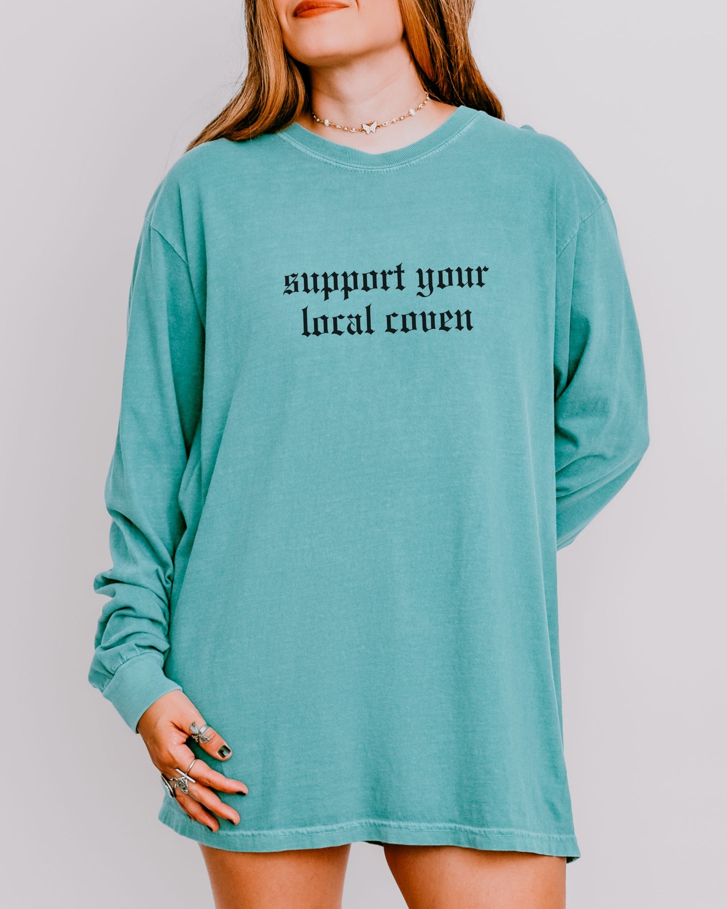 Support Your Local Coven Long Sleeve Shirt – Comfort Colors Gothic Witchy Tee