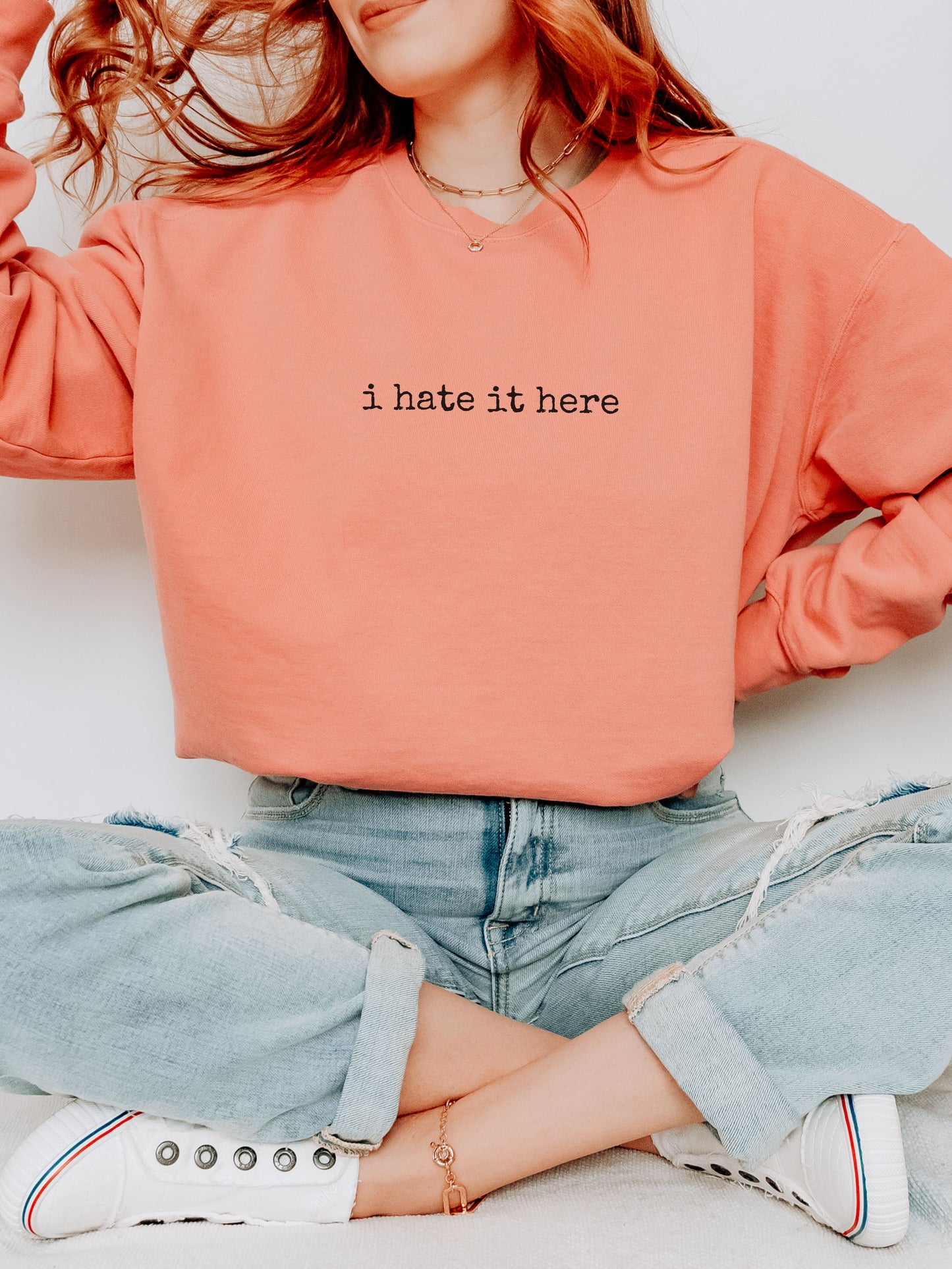 i hate it here sweatshirt – Comfort Colors Sarcastic Minimalist Crewneck
