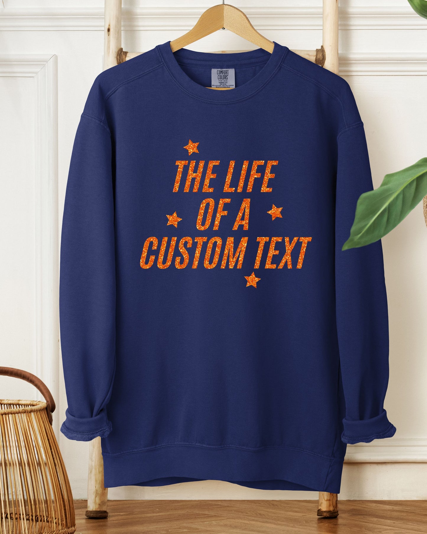 The Life Of A… Custom Sweatshirt – Comfort Colors Glitter-Effect Personalized Crewneck