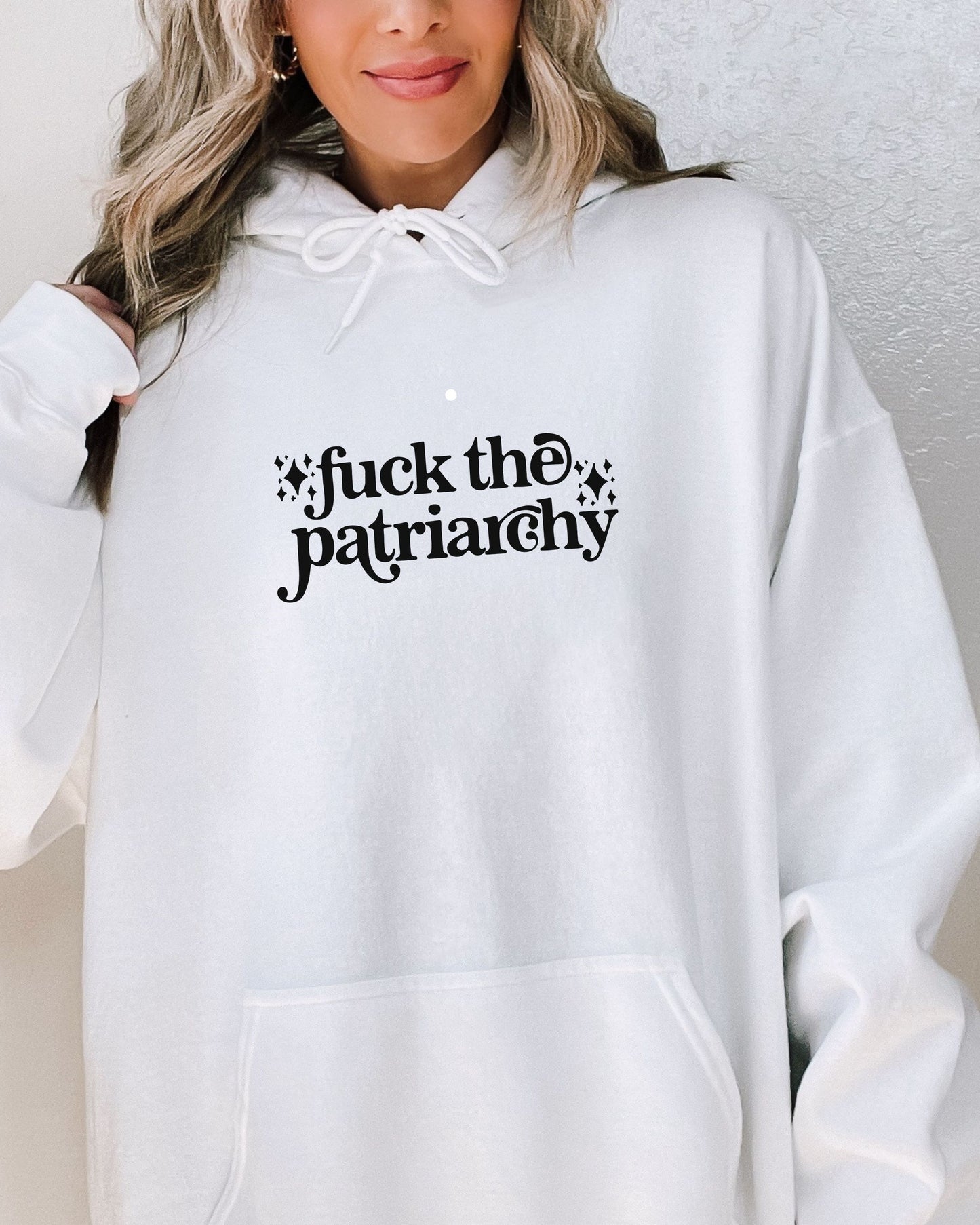 Fuck the Patriarchy Hoodie – Gildan Sweatshirt Feminist Political Pullover
