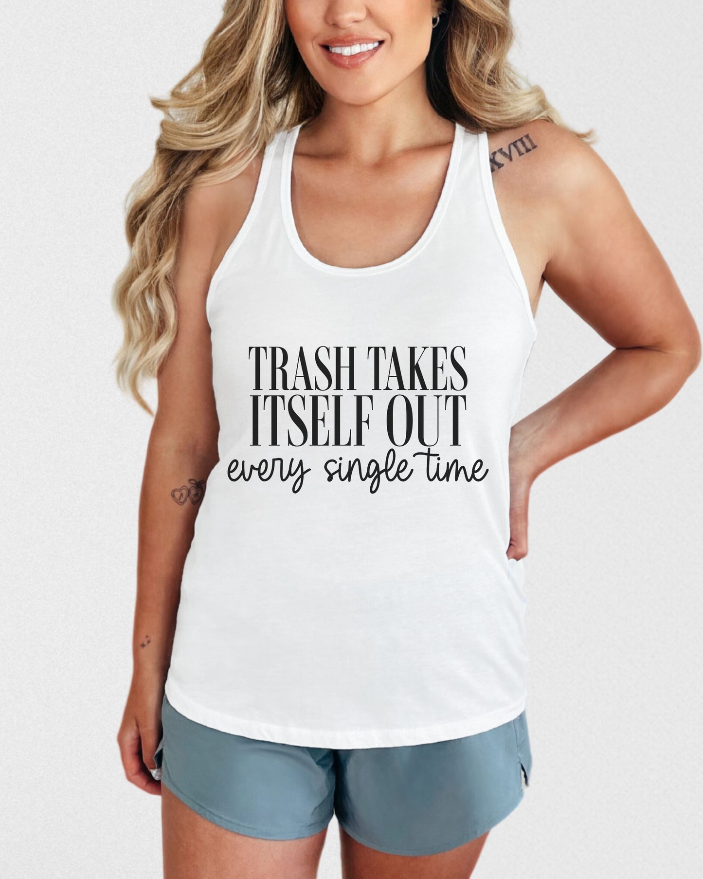 Trash Takes Itself Out Slim Fit Tank Top – Next Level Sassy Racerback