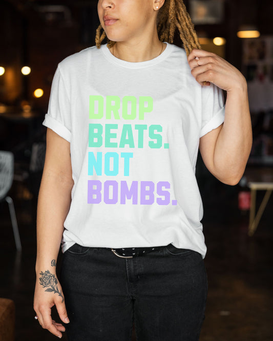 Drop Beats Not Bombs T-Shirt – Bella + Canvas Colorful Peace Music Tee