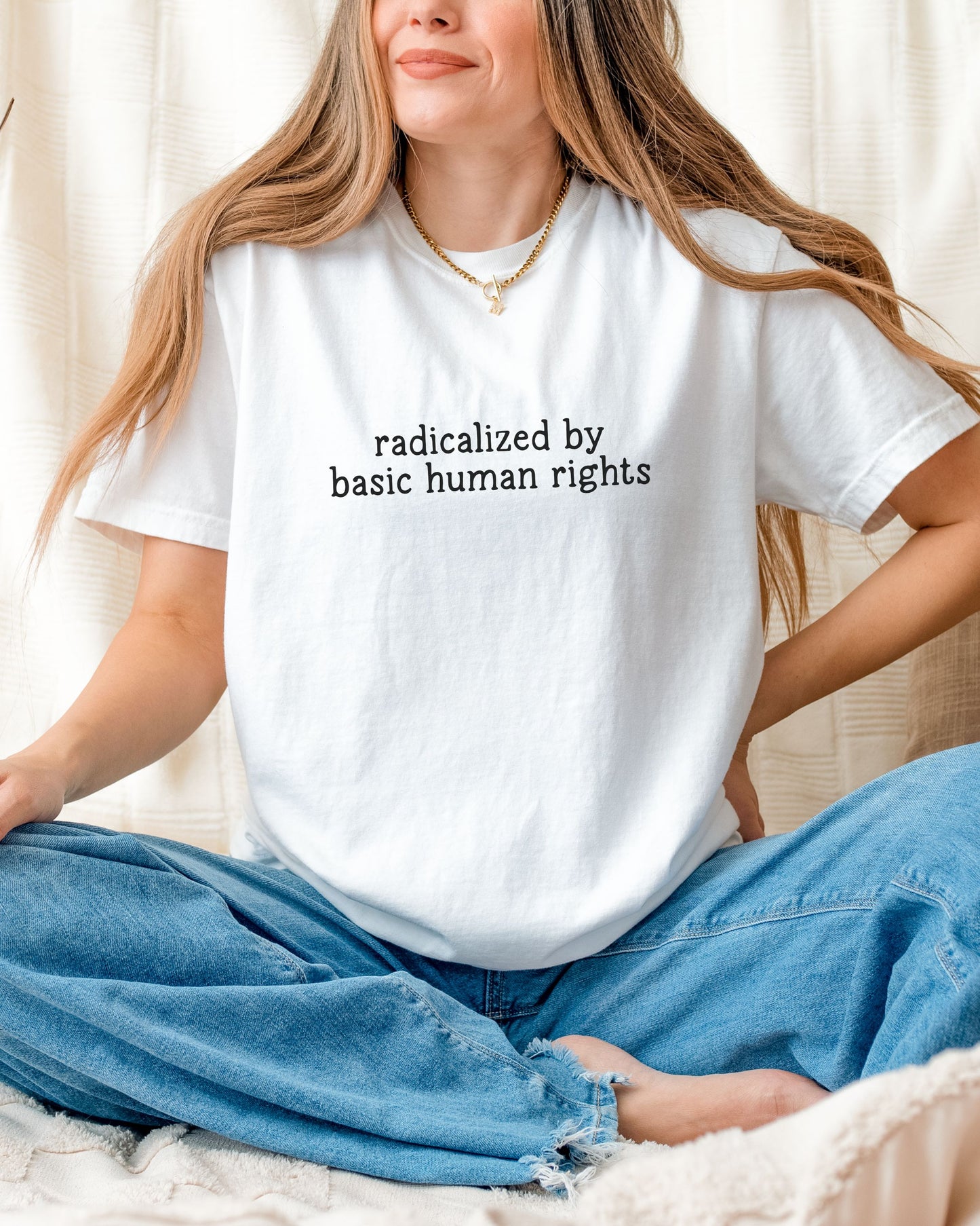 Radicalized by Basic Human Rights T-Shirt – Comfort Colors Protest Tee