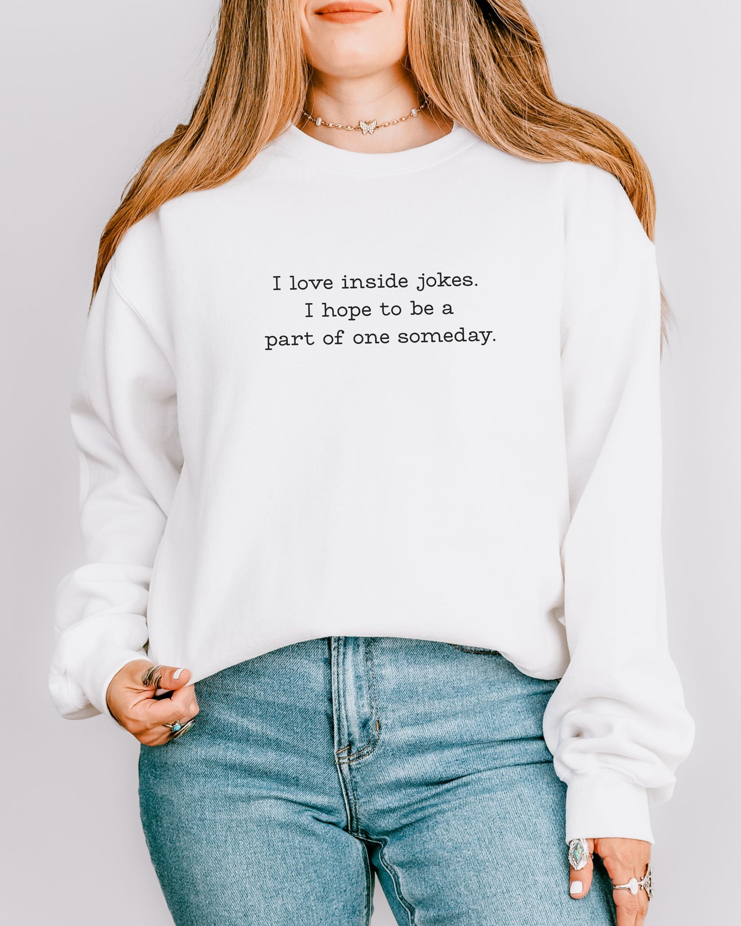 I Love Inside Jokes Sweatshirt – Gildan Office Humor Graphic Crewneck
