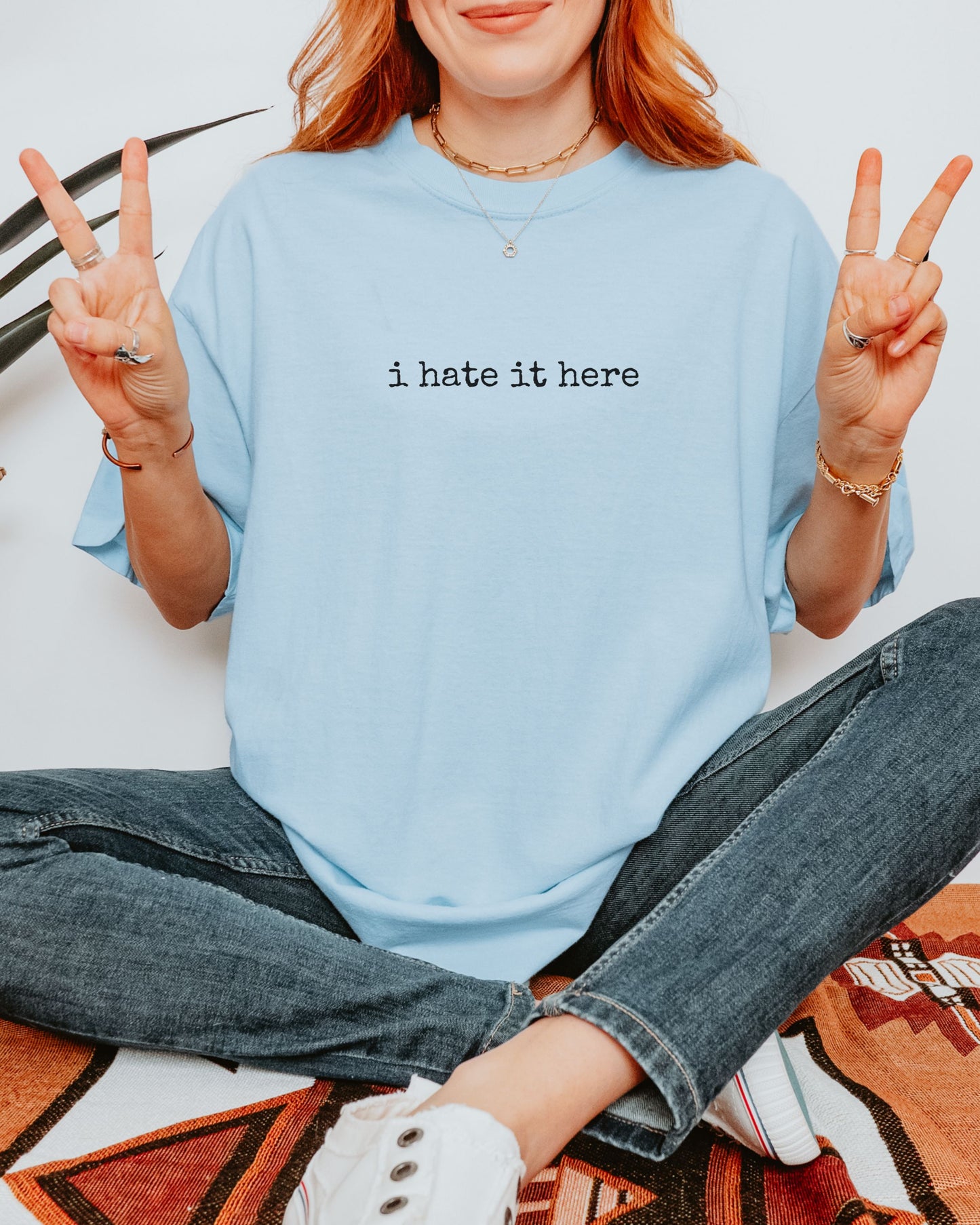 i hate it here t-shirt – Comfort Colors Sarcastic Minimalist Tee