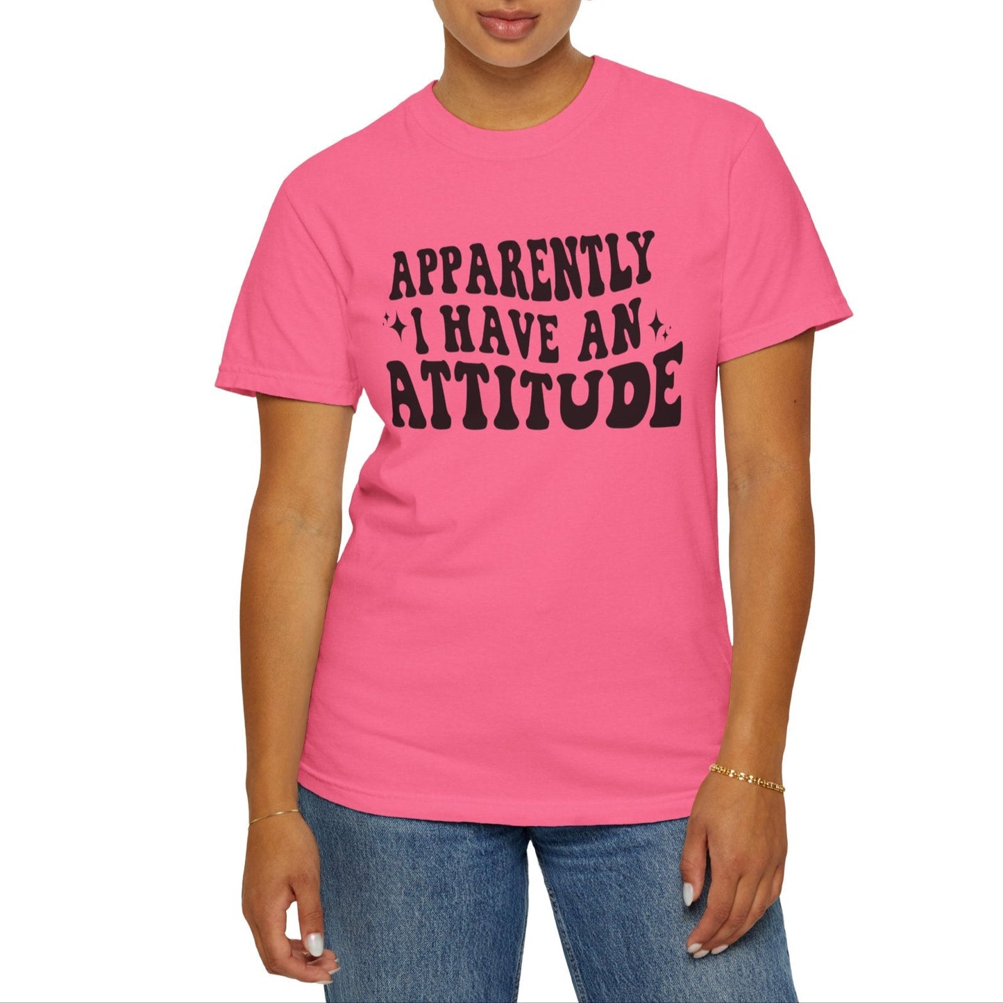 woman wearing sarcastic graphic tee printed on Crunchberry pink color Comfort Colors tee with attitude message in retro wavy font