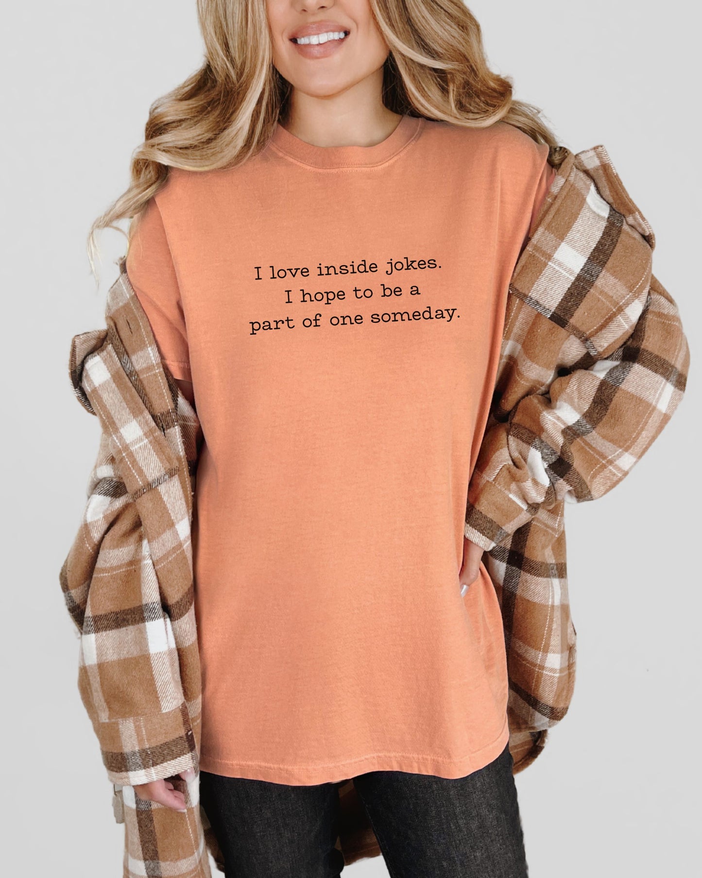 I Love Inside Jokes T-Shirt – Comfort Colors Office Humor Graphic Tee