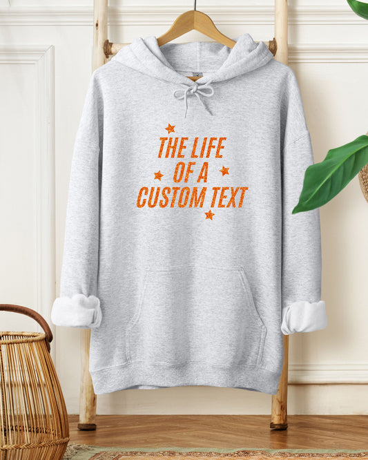 The Life Of A… Custom Hoodie – Gildan Glitter-Effect Printed Personalized Pullover