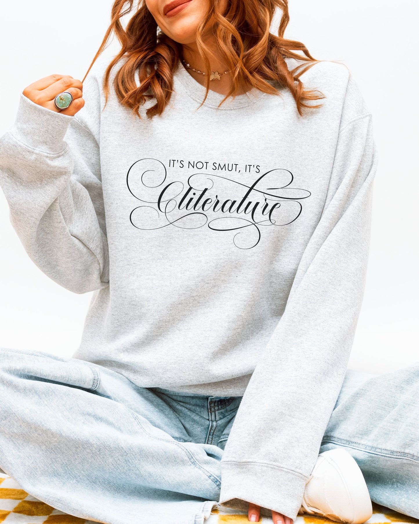 It’s Not Smut, It’s Cliterature Sweatshirt – Bookish Graphic Crewneck