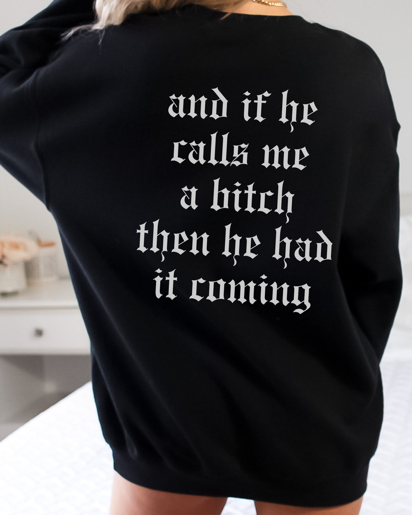 If a Man Talks Shit Statement Sweatshirt – Gothic Feminist Crewneck